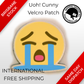 UOH CUNNY 😭 Emoji velcro morale patch (Free International Shipping) (No ironing required)